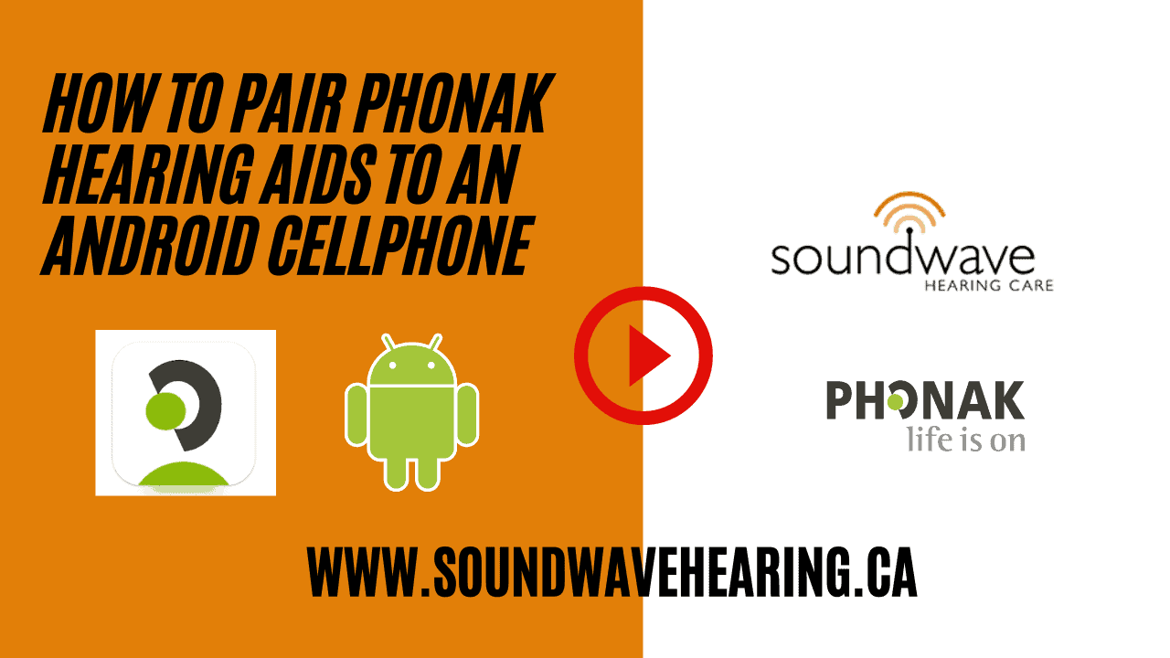 How to Pair Phonak Hearing Aids to an Android Cellphone